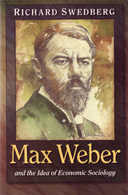 Max Weber and the Idea of Economic Sociology (cover)